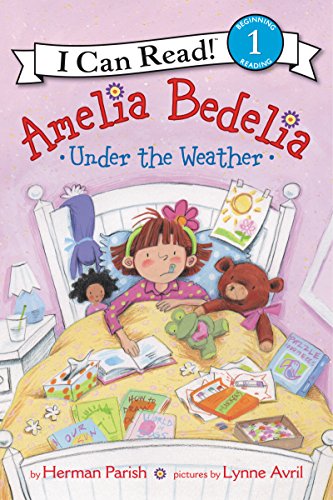 Book Cover Amelia Bedelia Under the Weather (I Can Read Level 1)