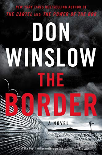 Book Cover The Border: A Novel (Power of the Dog)