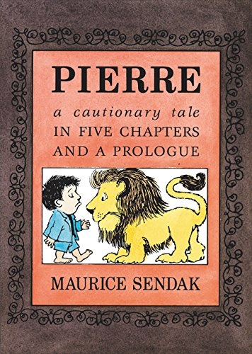 Book Cover Pierre Board Book: A Cautionary Tale in Five Chapters and a Prologue