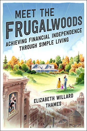 Book Cover Meet the Frugalwoods: Achieving Financial Independence Through Simple Living