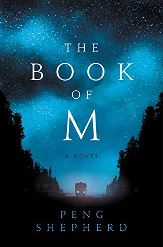 Book Cover The Book of M: A Novel