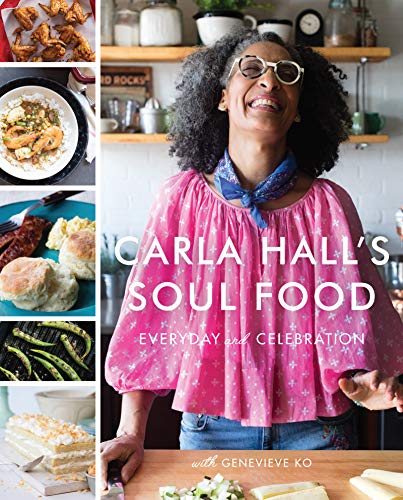 Book Cover Carla Hall's Soul Food: Everyday and Celebration