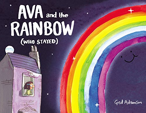 Book Cover Ava and the Rainbow (Who Stayed)