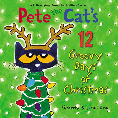 Book Cover Pete the Cat's 12 Groovy Days of Christmas