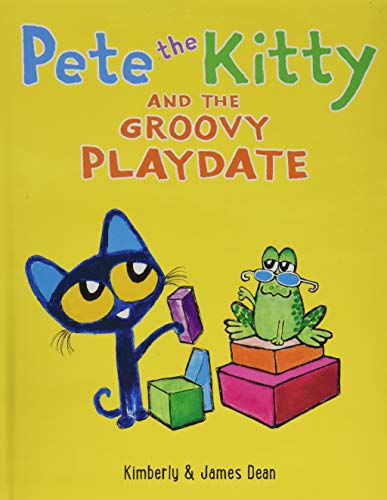 Book Cover Pete the Kitty and the Groovy Playdate (Pete the Cat)