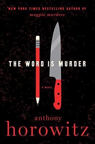 Book Cover The Word Is Murder: A Novel (A Hawthorne and Horowitz Mystery)