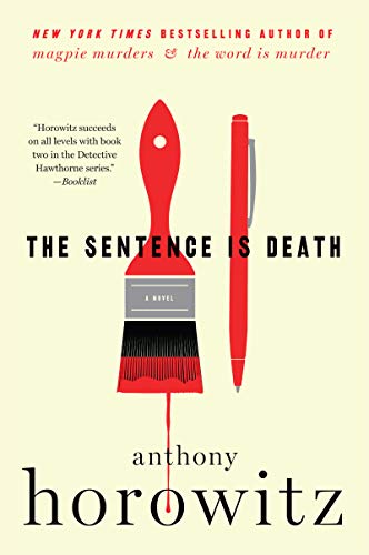Book Cover The Sentence Is Death: A Novel (A Hawthorne and Horowitz Mystery, 2)