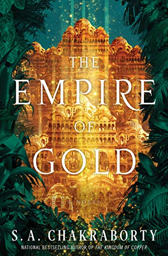 Book Cover The Empire of Gold: A Novel (The Daevabad Trilogy)