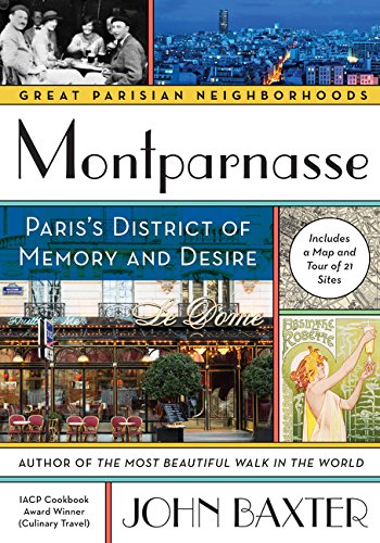 Book Cover Montparnasse: Paris's District of Memory and Desire (Great Parisian Neighborhoods)