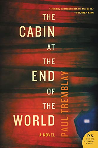 Book Cover The Cabin at the End of the World: A Novel