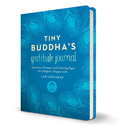 Book Cover Tiny Buddha's Gratitude Journal: Questions, Prompts, and Coloring Pages for a Brighter, Happier Life