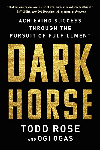 Book Cover Dark Horse: Achieving Success Through the Pursuit of Fulfillment