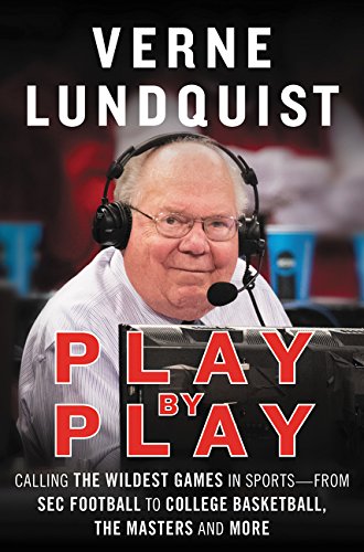 Book Cover Play by Play: Calling the Wildest Games in Sports-From SEC Football to College Basketball, The Masters, and More
