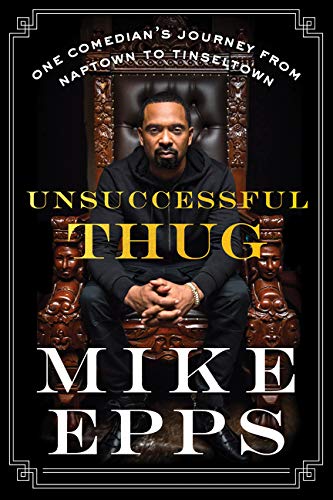 Book Cover Unsuccessful Thug: One Comedian's Journey from Naptown to Tinseltown