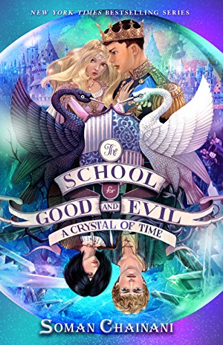 Book Cover The School for Good and Evil #5: A Crystal of Time