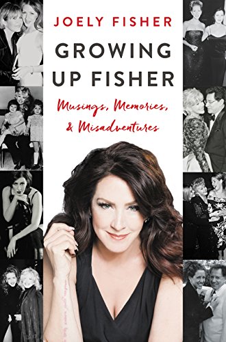 Book Cover Growing Up Fisher: Musings, Memories, and Misadventures