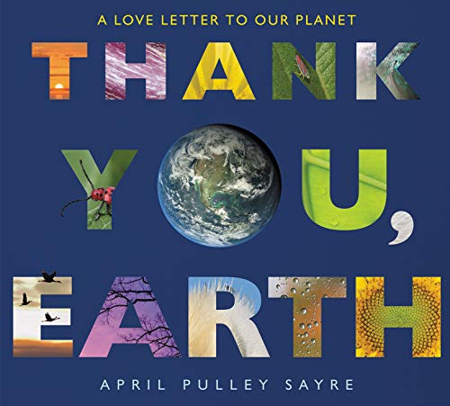 Book Cover Thank You, Earth: A Love Letter to Our Planet