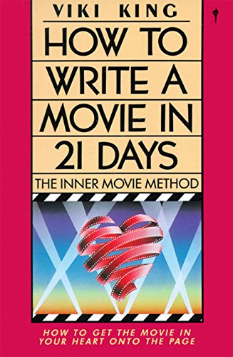 Book Cover How to Write a Movie in 21 Days: The Inner Movie Method