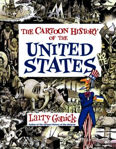 Book Cover Cartoon History of the United States (Cartoon History of the Modern World) (Cartoon Guide Series)
