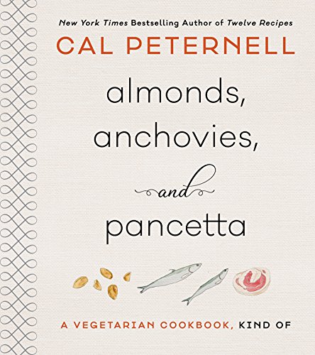 Book Cover Almonds, Anchovies, and Pancetta: A Vegetarian Cookbook, Kind Of
