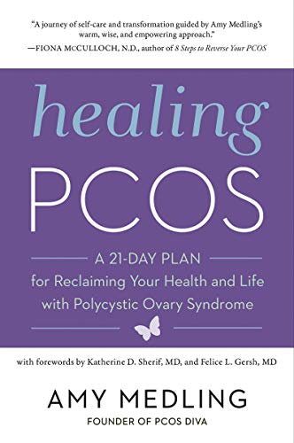 Book Cover Healing PCOS: A 21-Day Plan for Reclaiming Your Health and Life with Polycystic Ovary Syndrome
