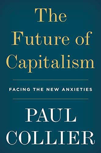 Book Cover The Future of Capitalism: Facing the New Anxieties