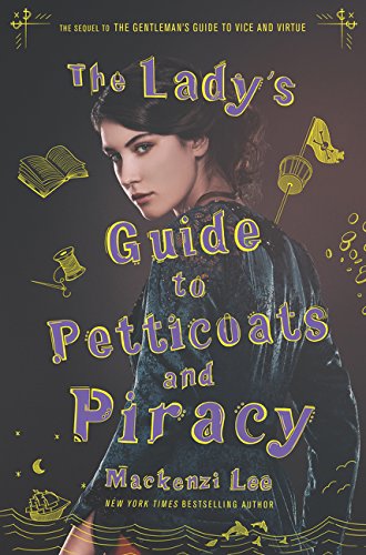 Book Cover The Lady's Guide to Petticoats and Piracy (Montague Siblings, 2)