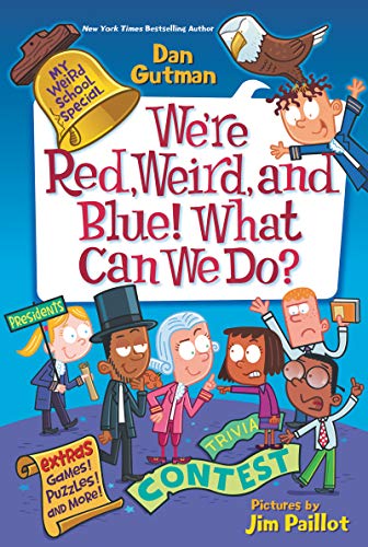 Book Cover My Weird School Special: Weâ€™re Red, Weird, and Blue! What Can We Do? (My Weird School Special, 7)