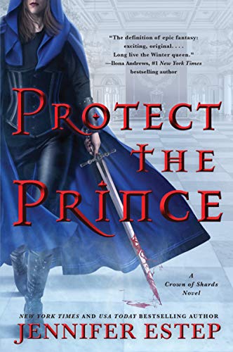 Book Cover Protect the Prince (A Crown of Shards Novel, 2)