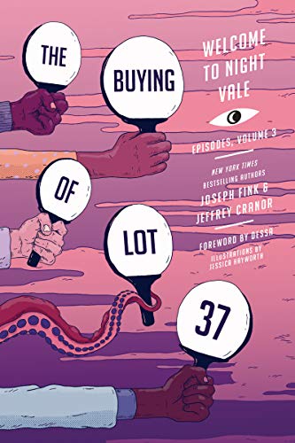 Book Cover The Buying of Lot 37: Welcome to Night Vale Episodes, Vol. 3 (Welcome to Night Vale Episodes, 3)