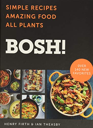 Book Cover BOSH!: Simple Recipes * Amazing Food * All Plants (BOSH Series)