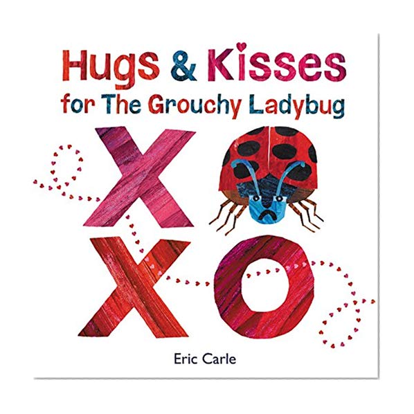 Book Cover Hugs and Kisses for the Grouchy Ladybug