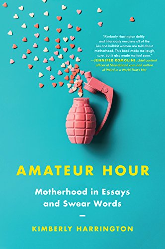 Book Cover Amateur Hour: Motherhood in Essays and Swear Words