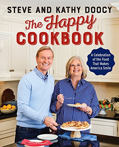 Book Cover The Happy Cookbook: A Celebration of the Food That Makes America Smile (The Happy Cookbook Series)