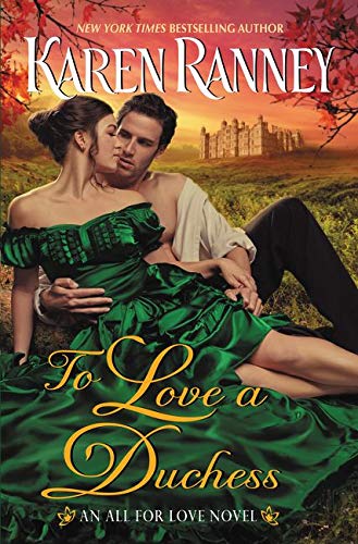 Book Cover To Love a Duchess: An All for Love Novel (All for Love Trilogy)