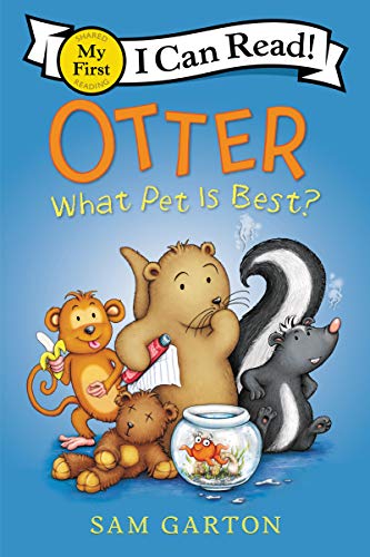 Book Cover Otter: What Pet Is Best? (My First I Can Read)