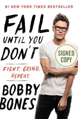 Book Cover Fail Until You Don't AUTOGRAPHED by Bobby Bones (SIGNED EDITION) Available June 21, 2018