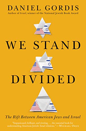 Book Cover We Stand Divided: The Rift Between American Jews and Israel