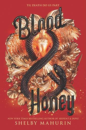 Book Cover Blood & Honey (Serpent & Dove, 2)