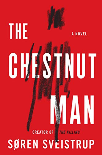 Book Cover The Chestnut Man: A Novel