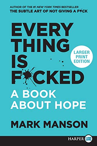 Book Cover Everything Is F*cked: A Book About Hope