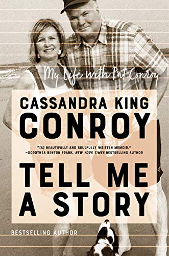 Book Cover Tell Me a Story: My Life with Pat Conroy
