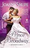The Prince of Broadway: Uptown Girls (Uptown Girls, 2)