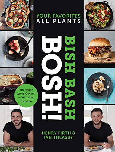 Book Cover Bish Bash Bosh!: Your Favorites * All Plants (BOSH Series)