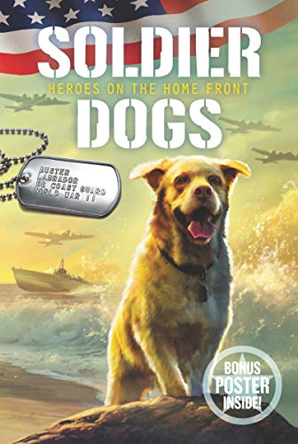 Book Cover Soldier Dogs #6: Heroes on the Home Front