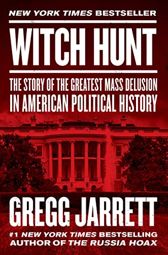 Book Cover Witch Hunt: The Story of the Greatest Mass Delusion in American Political History