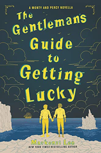 Book Cover The Gentleman’s Guide to Getting Lucky (Montague Siblings Novella)