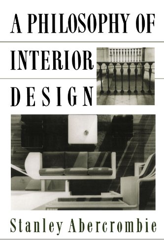 A Philosophy Of Interior Design (ICON EDITIONS)