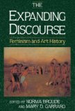 The Expanding Discourse: Feminism And Art History (Icon Editions)