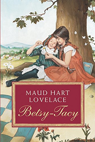 Book Cover Betsy-Tacy (Betsy-Tacy, 1)